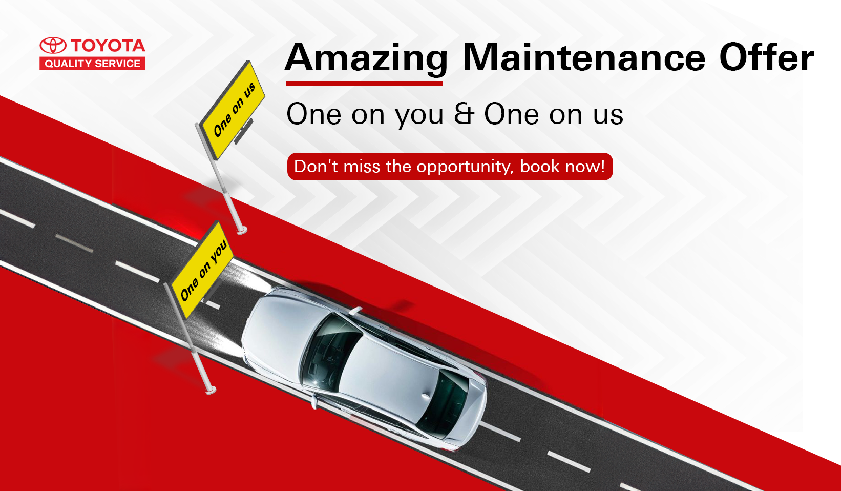 One on you and one on us Offer ( Toyota )